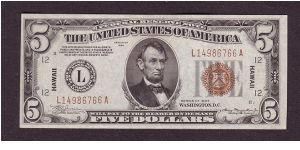 $5 WWII
hawaii

Federal Reserve Note

Mule

Federal Reserve note
obv: Abraham Lincoln, (President 1861-1865)

rev: Lincoln Memorial, HAWAII Overprint Banknote