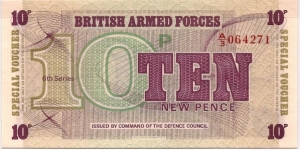 10 New Pence British Armed Forces Special Voucher Series 6th - 1972  Banknote