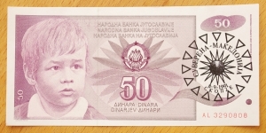 Sovereign Macedonia | 
50 Dinara, 1991 | 

Obverse: Young Yugoslav school boy, Yugoslav National Coat of Arms and Overprint of the Macedonian sun with country name and new date | 
Reverse: Branch of roses | 
Watermark: School boy | Banknote