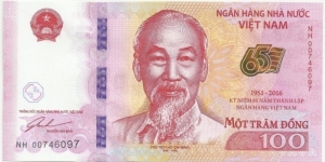 VietNam 100 Dong 2016 Commemorative BN Banknote