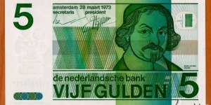 The Netherlands | 
5 Gulden, 1973 | 

Obverse: Joost van den Vondel (1587-1679) | 
Reverse: Graphic architectural design – view from a balcony | 
Watermark: Inkwell, quill and Scroll | Banknote
