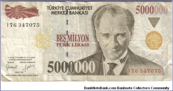 Turkey 1997 5,000,000 lira. 1st series. E 7 - BES MILYON TÜRK LIRASI BIRINCI TERTIP. Yay, I am rich... Banknote