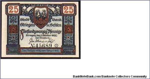 Notgeld

25 Pfenning (Grey)
Pk NL

(Striegau) Banknote