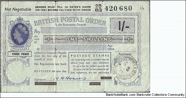 England 1968 1 Shilling postal order.

Issued at Cherry-Tree Rise,Buckhurst Hill (Essex).

The first half of a consecutively numbered pair. Banknote