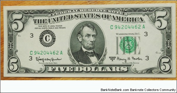 USA | 
5 Dollars, 1963 |

Obverse: Abraham Lincoln (February 12, 1809 – April 15, 1865), the 16th President | 
Reverse: Lincoln Memorial, located on the National Mall in Washington, D.C. | Banknote