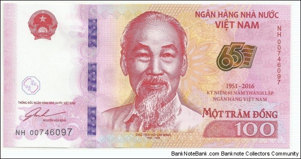 VietNam 100 Dong 2016 Commemorative BN Banknote