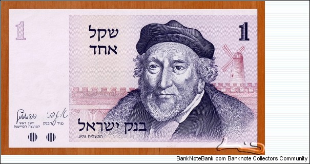 Israel | 
1 Shekel, 1978 | 

Obverse: Effigy of Sir Moshe Haim Montefiore (1784-1885), The 