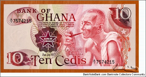Ghana | 
10 Cedis, 1977 | 

Obverse: Man smoking a pipe | 
Reverse: Hydroelectric dam | 
Watermark: Eagle's head with a star | Banknote