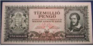 Hungary 10,000,000 Pengo 1945, Post WWII inflation.

NOT FOR SALE Banknote