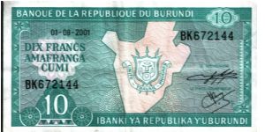 Burundi * 10 Francs * 01.08.2001 Banknote