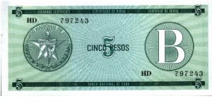 Cuba * 5 Pesos * 1985 * FX-8 (Foreign Exchange Certificate) Banknote