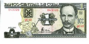 Cuba * 1 Peso * 2003 -commemorative issue -150th anniversary of the birth of José Martí Banknote