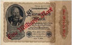 1.000.000.000 Mark
Reichsbanknote
overprint on 1000 Mark note Banknote