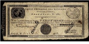 20 Francs.

Also from Rouen. These circulated but were really more of a local issue sight bill. There are assurances that you can be paid in billon. copper or bell metal (brass from church bells). No mention of being redeemable in gold or silver. Banknote