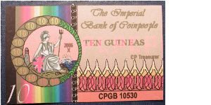 2005 Imperial Bank of Coinpeople 10 Guineas Error Note, unsigned. Banknote