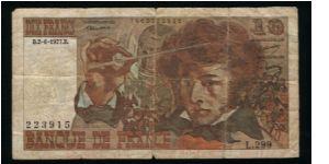 10 Francs.

Hector Berlioz conducting in the Chapelle de Invalides on face; Berlioz at left, musical instruments and Rome's Villa Medici on back.

Pick #150 (date not reported) Banknote