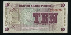 10 New Pence.

Military: British Armed Forces, Special Vouchers.

Sixth Series (1972).

Printed by Thomas de la Rue (London, UK).

Pick #M45 Banknote