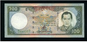 100 Ngultrum.

Portrait of King Jigme Singye Wangchuk at right, bird at center on face; Tashichho Dzong palace at center on back.

Pick #NEW Banknote