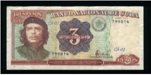 3 Pesos.

Ernesto 'Che' Guevara at left on face; Guevara cutting sugar cane on back.

Pick #113 Banknote