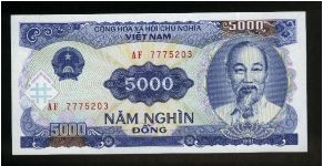 5,000 Dong.

Ho Chi Minh at right on face; electric lines on back.

Pick #108a Banknote