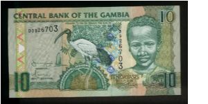 10 Dalasis.

Sacred Ibis at center, young boy at right on face; Central Bank building on back.

Pick #New Banknote