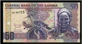 50 Dalasis.

Hoopoe birds at center, woman at right on face; stone circles at Wassu on back.

Pick #New Banknote