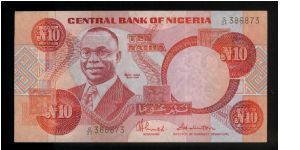 10 Naira.

A. Ikoku at left on face; two women with bowls on head at center right on back.

Pick #25c Banknote
