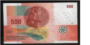 500 Francs.

Monkey (Mongozmaki) at a trunk, aerial image of one of the Comoros Islands in background on face; Orchideen flower at center on back.

Pick #NEW Banknote