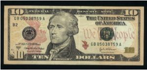 10 Dollars.

Series 2004 B2.

Enhanced security feactures; multicolor underprintings and optical variable ink figures.

Portrait A. Hamilton at center on face; U.S. Treasury building on back.

Pick #NEW Banknote