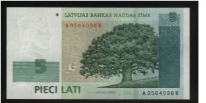 5 Lati.

Oak tree at center right on face; local art at center, State arms at right on back.

Pick #49 Banknote
