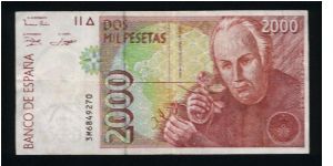 2,000 Pesetas.

Issued for the 5th Centennial of the Discovery of America by Spain; 1492-1992.

J. C. Mutis observing flower at right on face; Royal Botanical Garden and title page of Mutis' work on vertical format on back.

Pick #164 Banknote