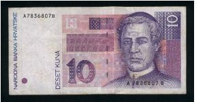 10 Kuna.

J. Dobrila at right on face; Pula arena at left center on back.

Pick #29a Banknote