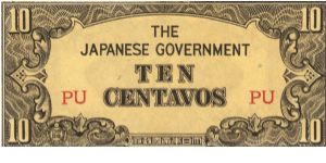 P-104a Philippine 10 Centavos note under Japan rule with block letters PU. Banknote