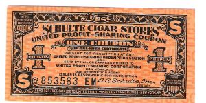 Schulte Cigar stores 1 Coupon
Small #853583 Banknote