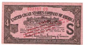 United Cigar Stores of America
4 Coupons
#3032353 CO

These all HAve Water MArks Banknote