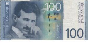 A Series 100 Dinara No:AE9208487 Dated 2000,
Obverse:Nikola Tesla
Reverse:Motor
Watermark:Yes Banknote