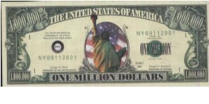 One Million Dollars, The Certificate Series As A Reminder Of The Strong Resolve Of Our Great Nation Series 2001 with No: NY 09112001 By American Art Classics. Not Legal Tender Banknote