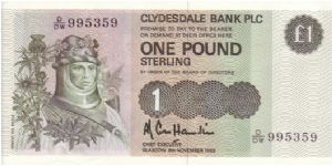 Clydesdale Bank £1.

Final issue, 9th Nov 1988 & high serial number Banknote