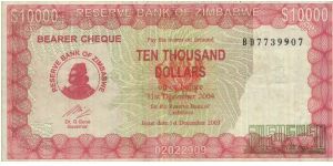 10,000 Dollars, Reserve Bank Of Zimbabwe. Signed By Dr. G Gono, Governor. Issued Date 1st December 2003 - Expired 31st December 2004 with series No: BD 7739907.OFFER VIA EMAIL. Banknote