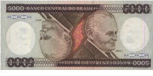 5000 Cruzeiros Dated 1984(O)  Brazilian military officer and politician Humberto de Alencar
Castello Branco (President of Brazil in 1964-1967(R) Hydroelectric dam and
radio antennae representing hydroelectric energy and telecommunications of Brazil.
Watermark: Humberto de Alencar Castello Branco. Banknote