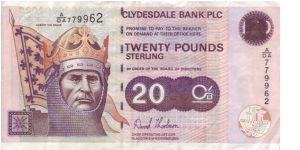 Clydesdale Bank £20 note, 2004 issue.

Both sides show images of Robert The Bruce, who originally graced the £1 note until 1988 Banknote