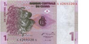 AA Series 
No:A4269320A REPLACEMENT Z

Congo Democratic Republic

1 Centime 
Dated 1 November 1997 

Obverse:Coffee Picker

Reverse:Nyiragongo Volcano.

Size:120x70 mm.

Multicolour Printed

Watermark:Yes

BID VIA EMAIL Banknote