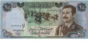 INVEST NOW!
25 Dinars Dated 1986,Central Bank Of Iraq.
Obverse:Portrait  of Saddam Hussein with a Army Attire & One Battalion of Soldiers with Horses 
Reverse:A Famous Martyr's Monument in Baghdad.
Watermark:Portraitof SADDAM HUSSEIN Printed & Engraved: Fibre Paper. 
Security Thread: YES
Size: 173x81mm
WHILE STOCK LAST!

SOLD!!!!! Banknote