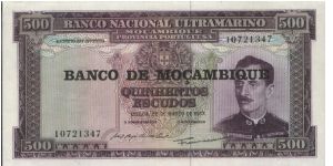 500 Escudos Dated 22 March 1967,Banco Nacional Ultramarino
Obverse:C.Xavier 
Reverse:Arms
Watermark:portrait Banknote