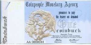 Coinpeople Monetary Agency 1 Coinbuck 2005 Banknote