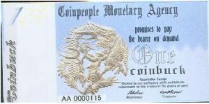 Coinpeople Monetary Agency 1 Coinbuck 2005 Banknote