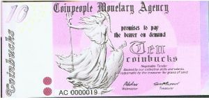 Coinpeople Monetary Agency 10 Coinbucks 2005

Thanks, Mike! Banknote