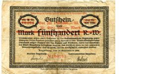 Germany 
Augsberg Notgeld 15 Sep 1922
500M Over Printed in Red 1000000M
Black on Buff
Front Scrollwork Border & text in center
Uniface Banknote