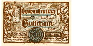 Germany 
Jlsenburg 13 Jun 1921
10pf Brown & Blue
Front Scrolls down each side text in center & Value in blue cachet bottom center
Rev Elf's above wreaths with values in at each end Building in center Banknote