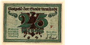 Germany 
Arnstadt Notgeld 1921
25pf Green/Red/Black
Front Value/Eagle/Date
Rev House & Fountain Banknote